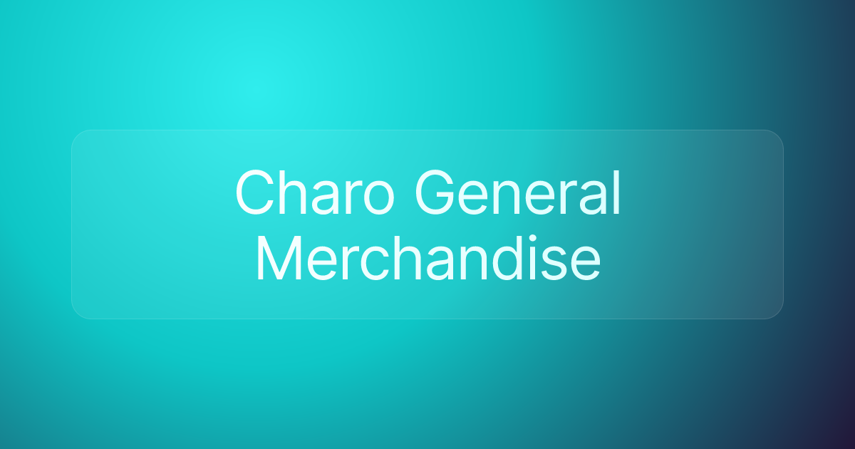 Charo General Merchandise