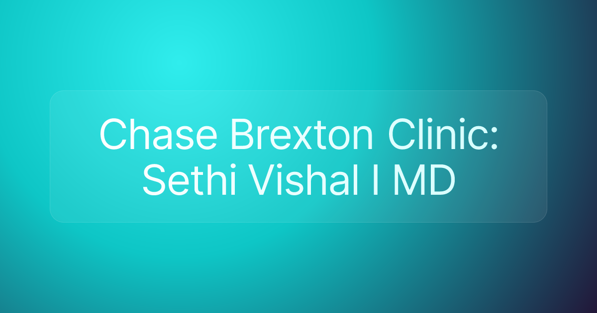 Chase Brexton Clinic: Sethi Vishal I MD