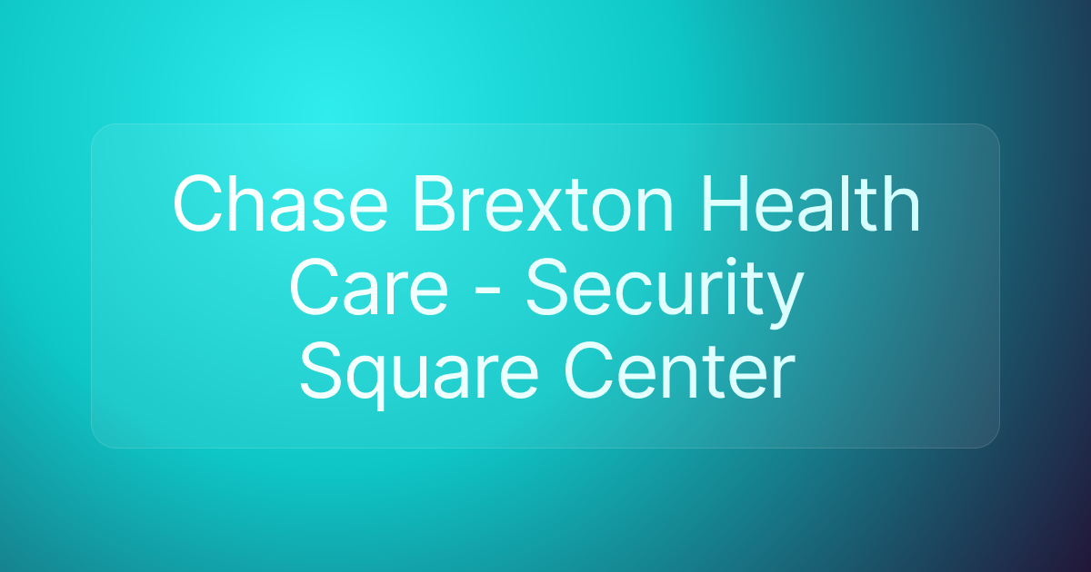 Chase Brexton Health Care - Security Square Center