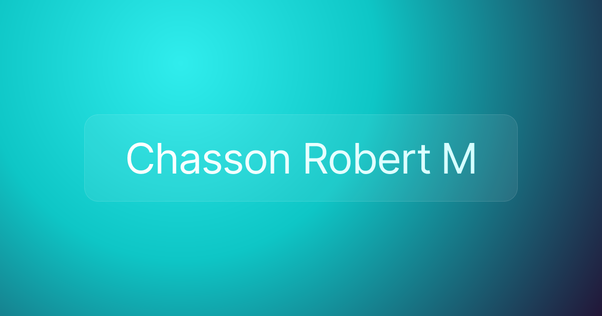 Chasson Robert M