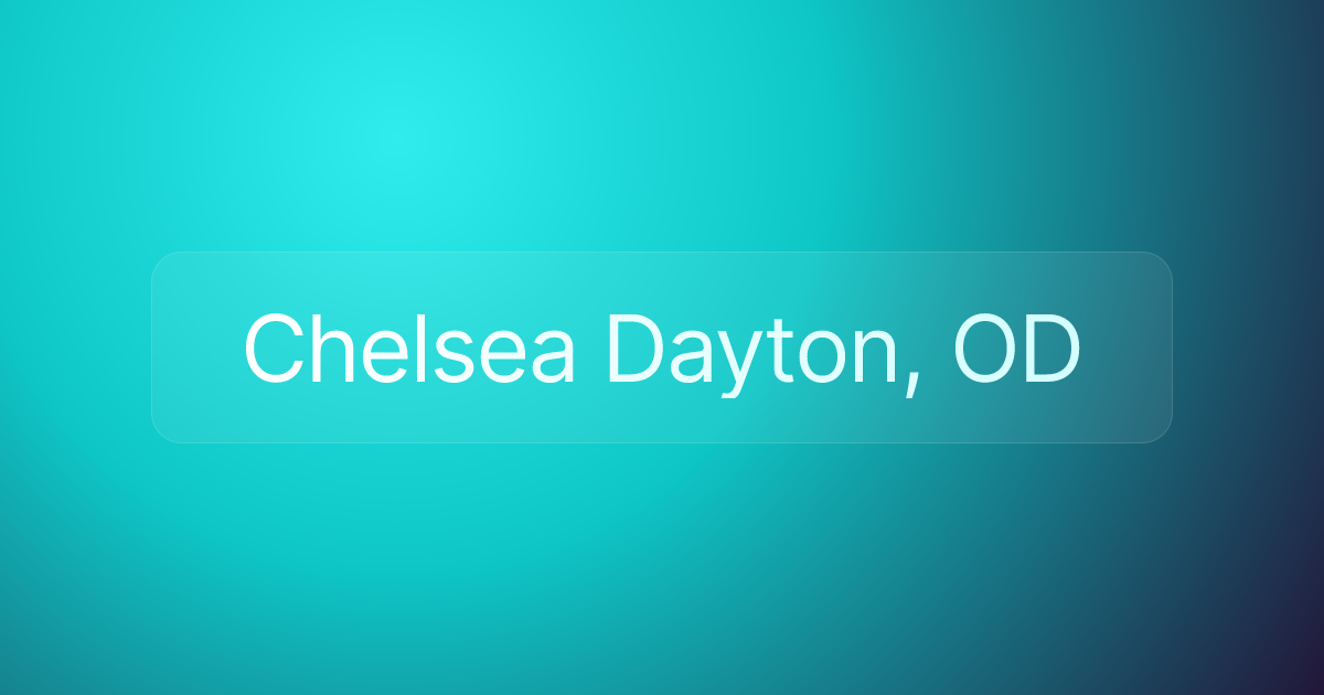 Chelsea Dayton, OD