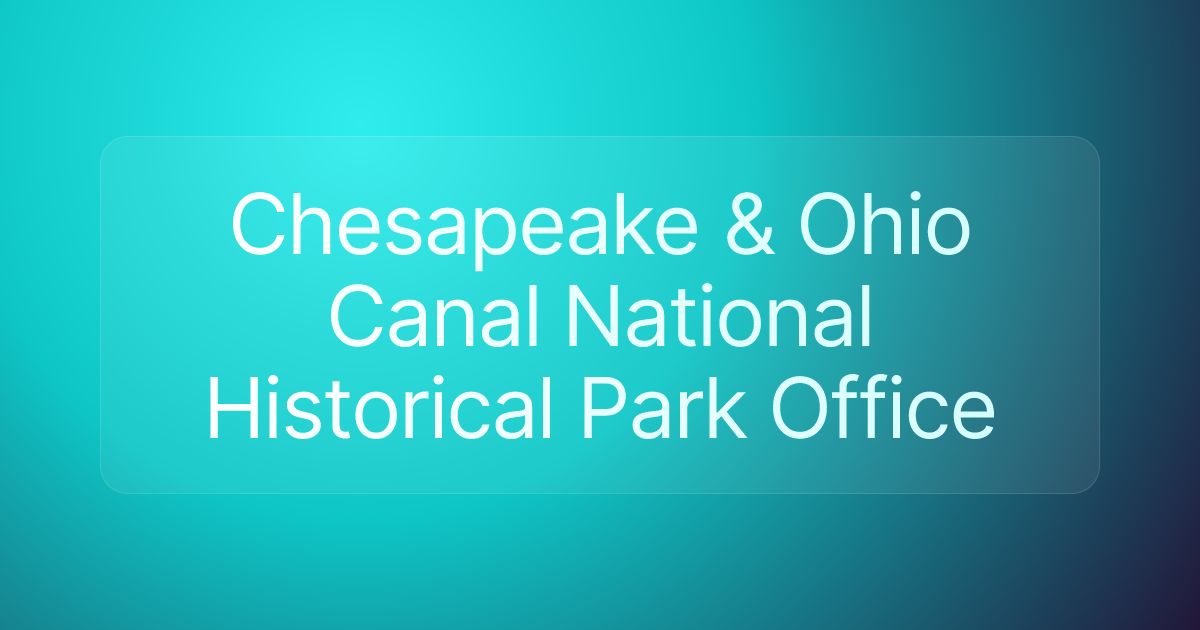 Chesapeake & Ohio Canal National Historical Park Office