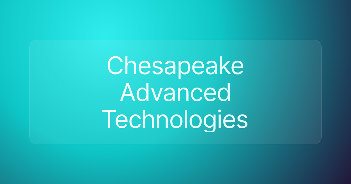 Chesapeake Advanced Technologies