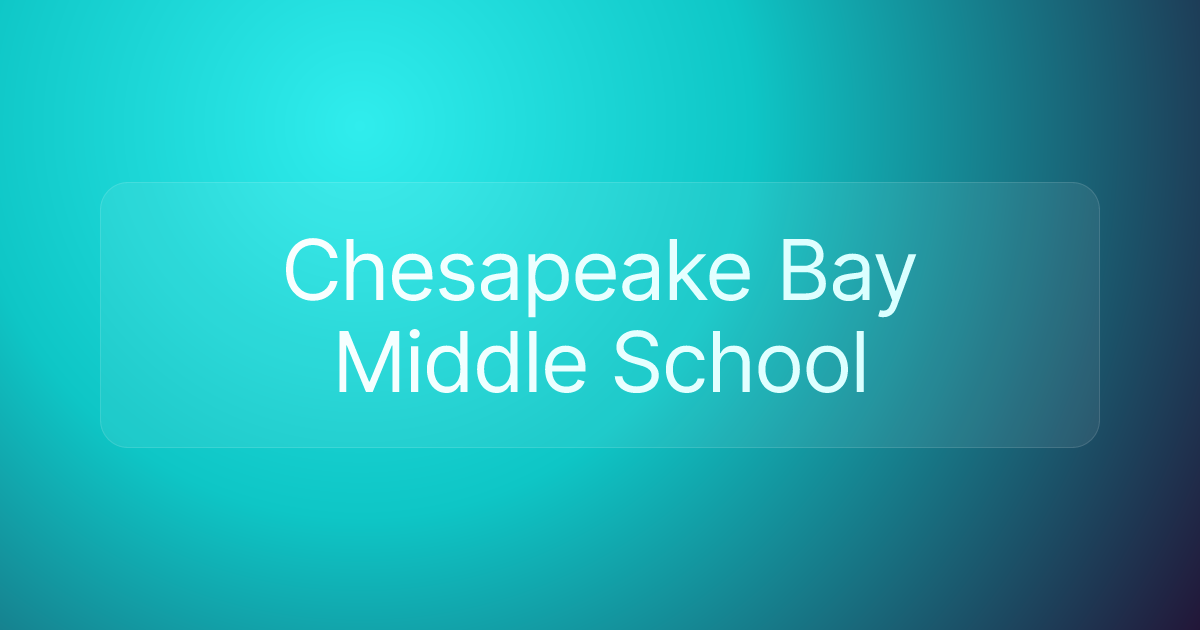 Chesapeake Bay Middle School