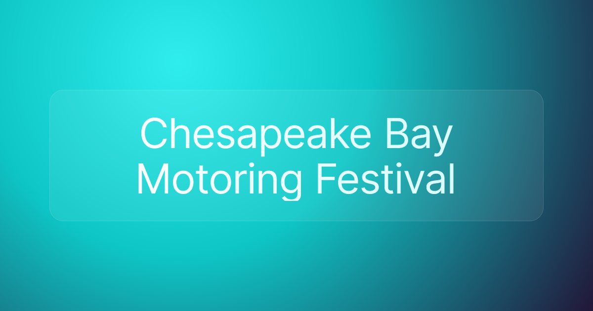 Chesapeake Bay Motoring Festival