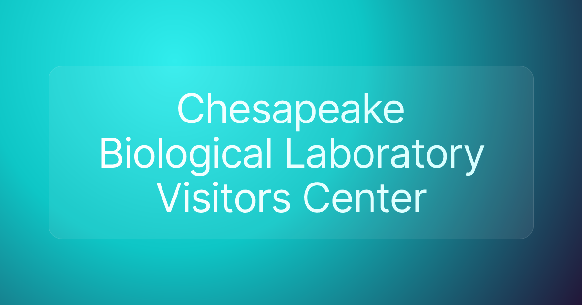 Chesapeake Biological Laboratory Visitors Center