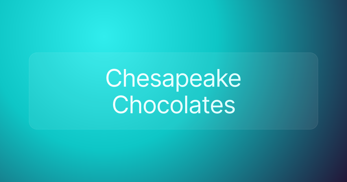 Chesapeake Chocolates
