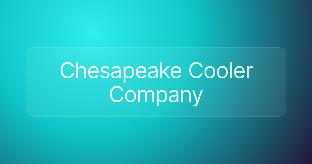 Chesapeake Cooler Company