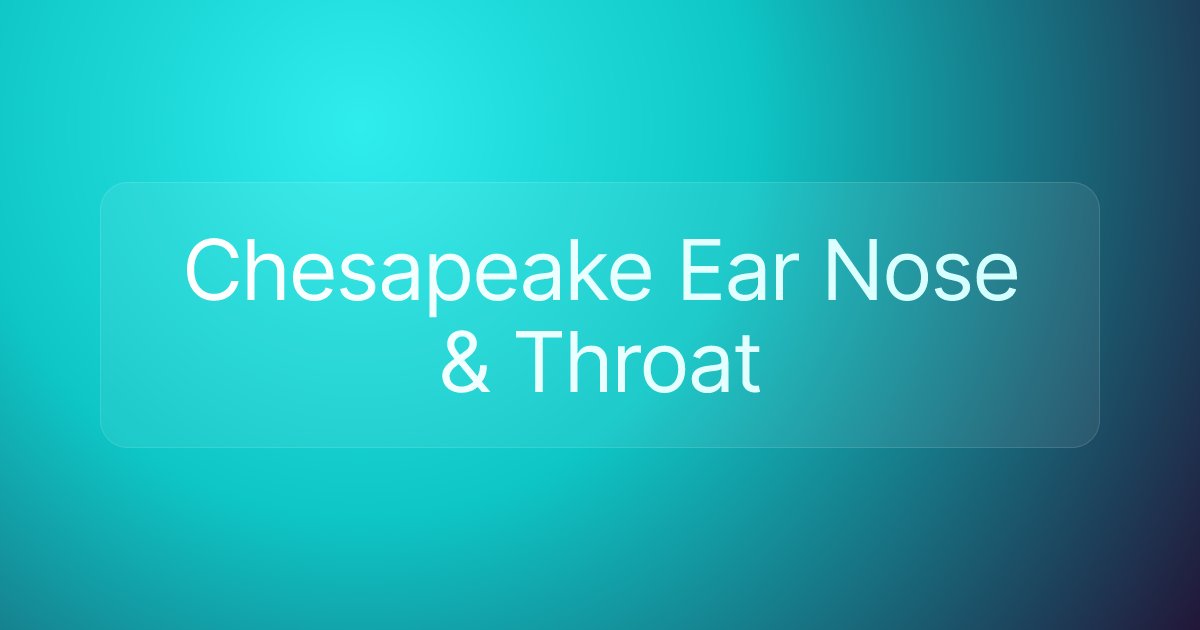 Chesapeake Ear Nose & Throat
