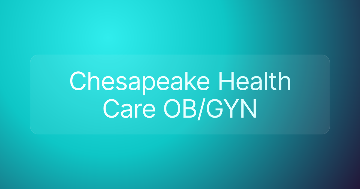 Chesapeake Health Care OB/GYN