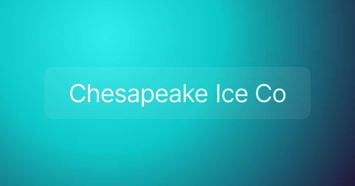 Chesapeake Ice Co
