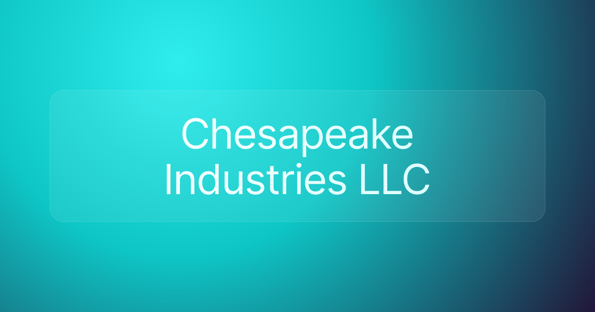 Chesapeake Industries LLC