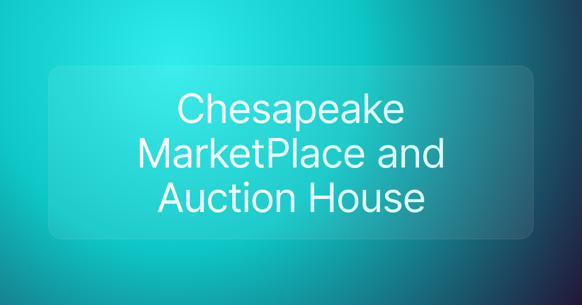 Chesapeake MarketPlace and Auction House