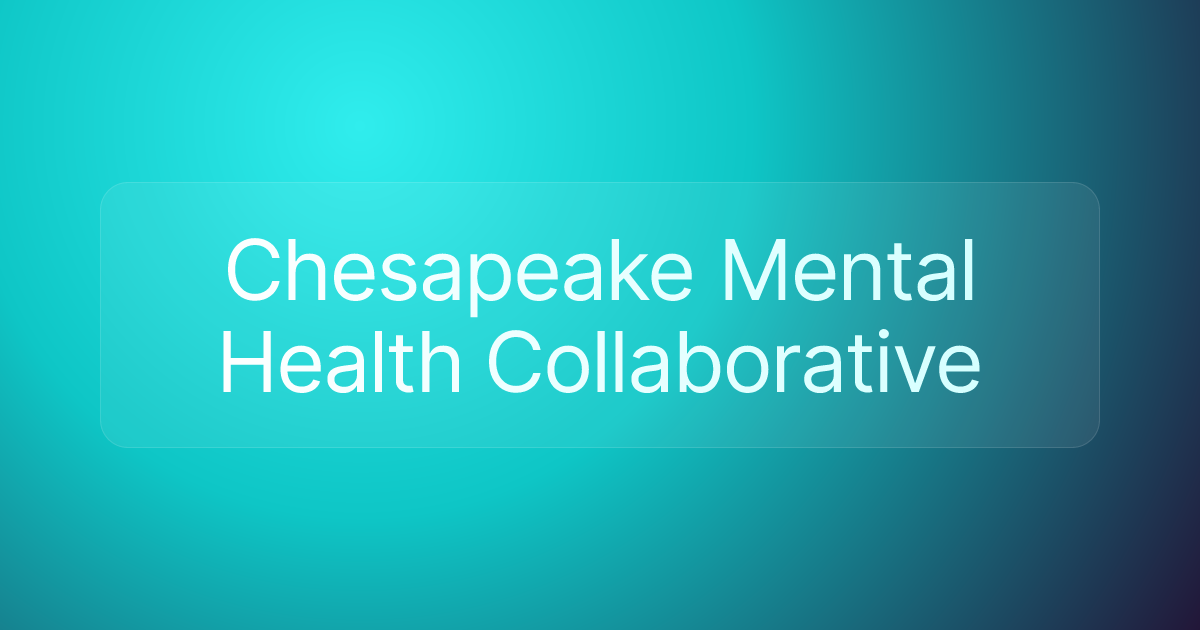 Chesapeake Mental Health Collaborative