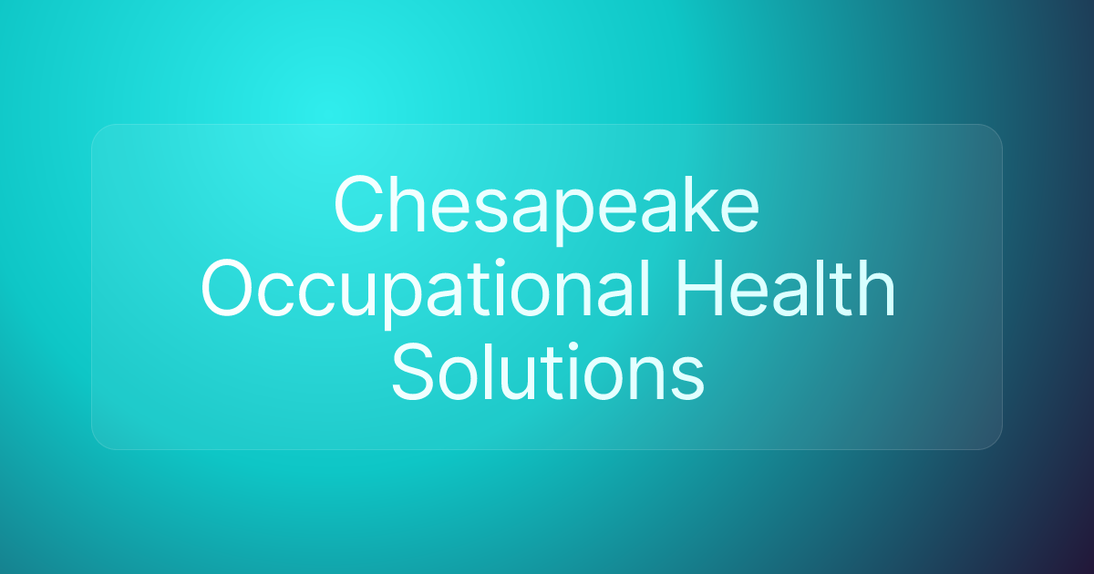 Chesapeake Occupational Health Solutions