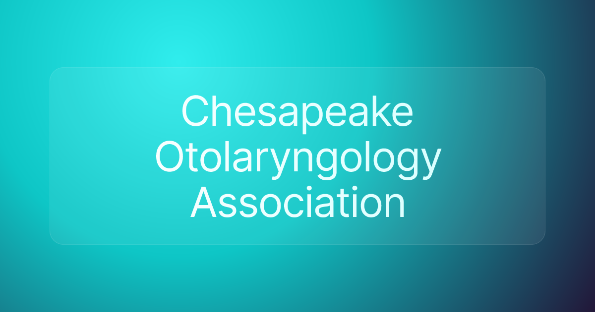 Chesapeake Otolaryngology Association