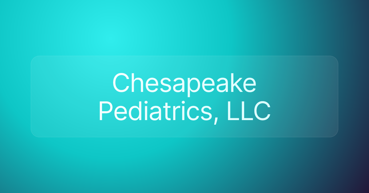 Chesapeake Pediatrics, LLC
