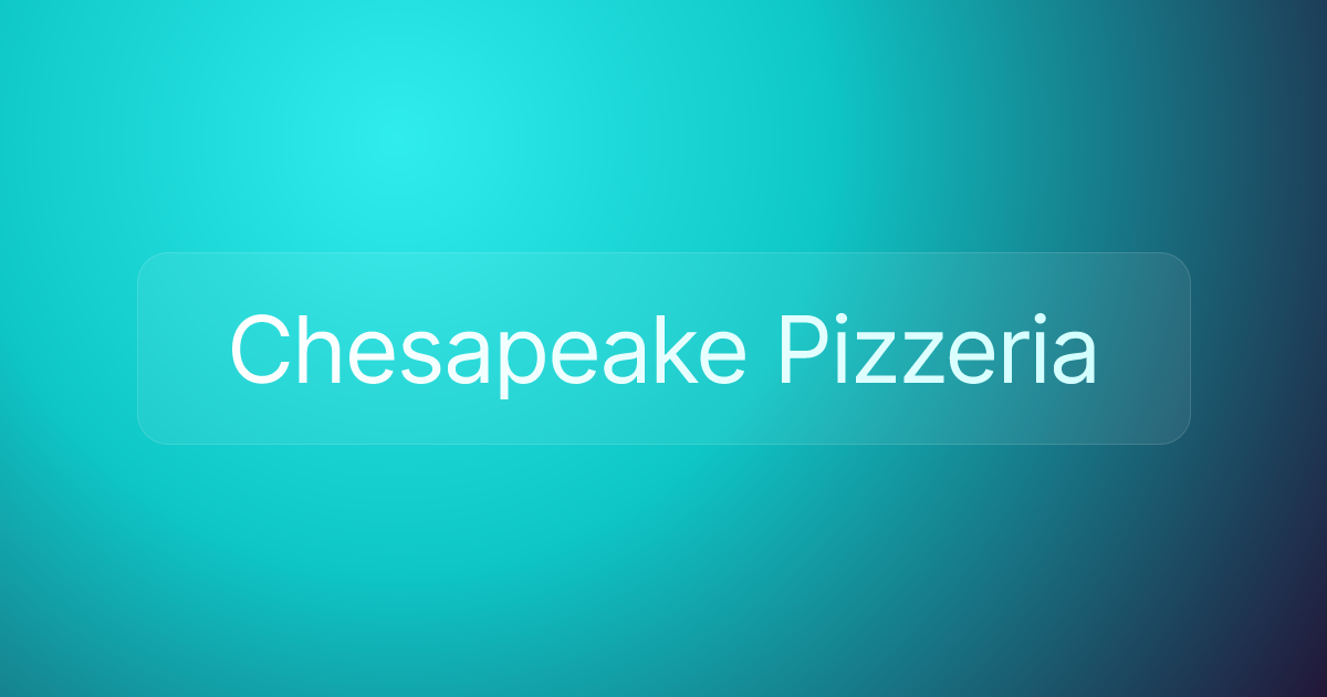 Chesapeake Pizzeria