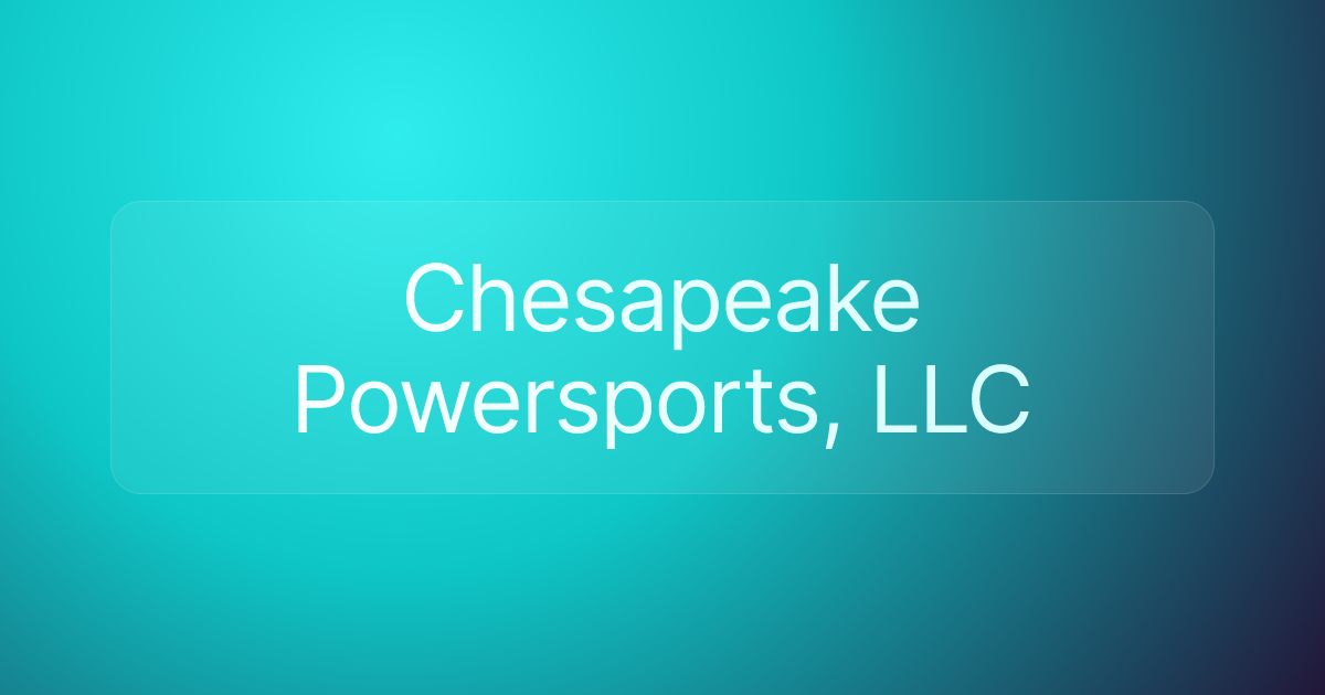 Chesapeake Powersports, LLC