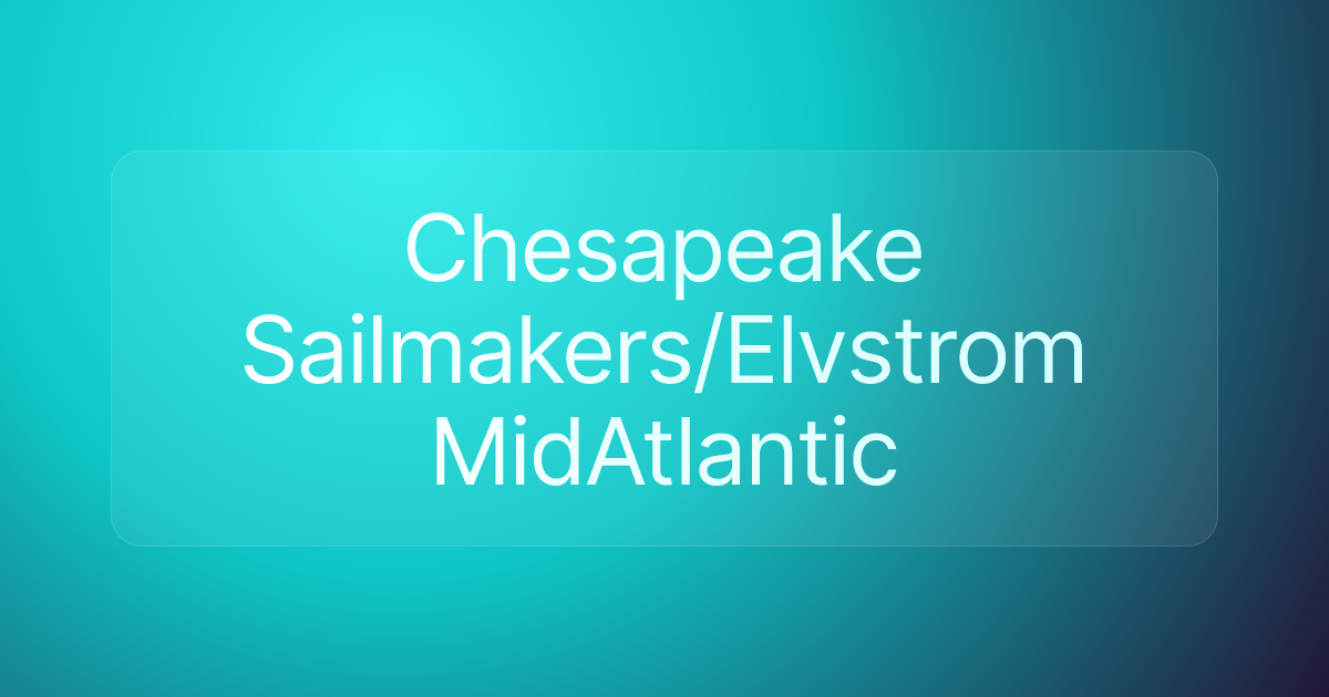 Chesapeake Sailmakers/Elvstrom MidAtlantic