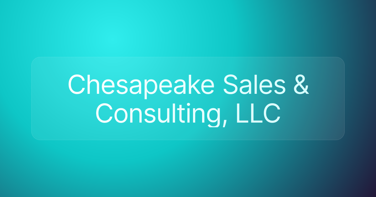 Chesapeake Sales & Consulting, LLC