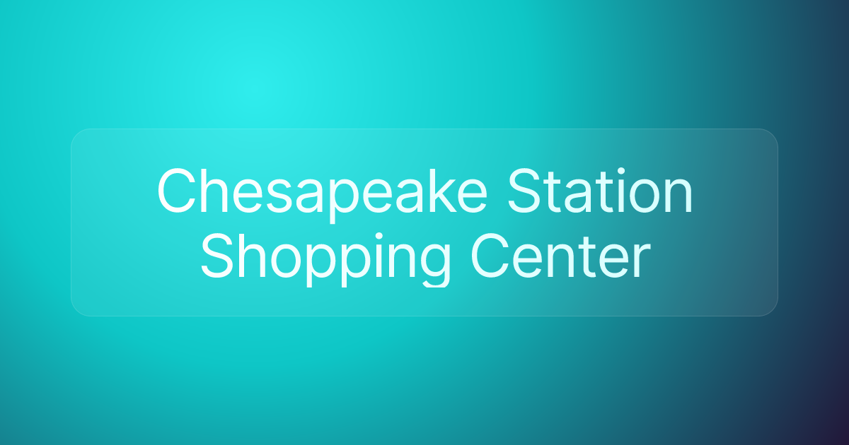 Chesapeake Station Shopping Center
