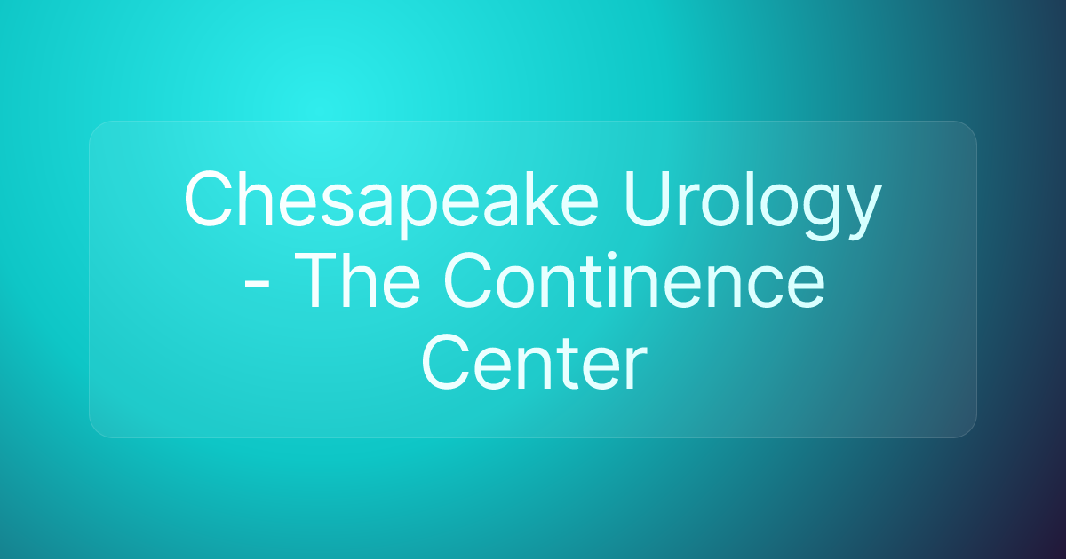 Chesapeake Urology - The Continence Center