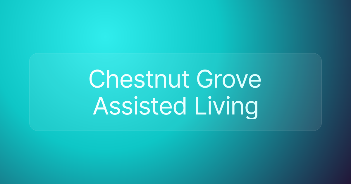 Chestnut Grove Assisted Living