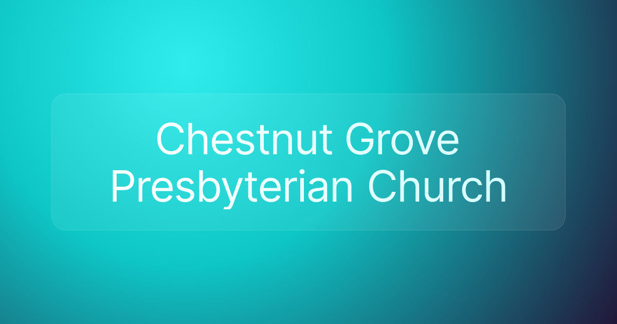 Chestnut Grove Presbyterian Church