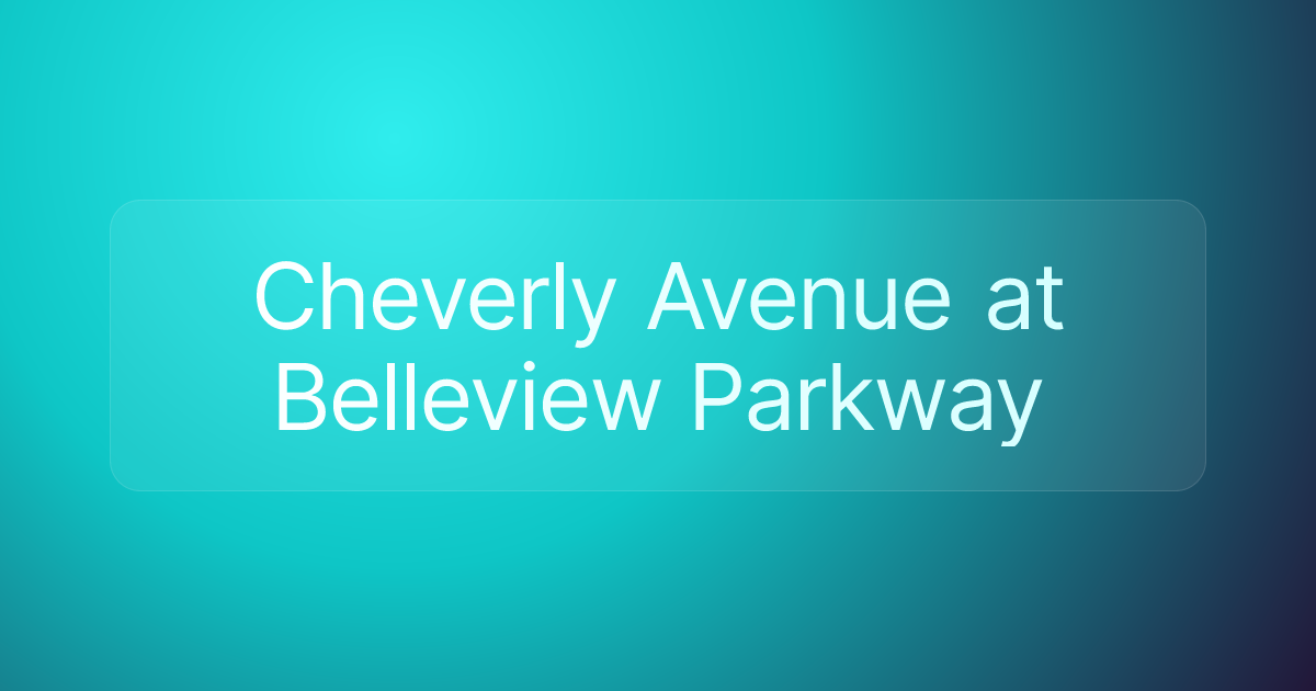 Cheverly Avenue at Belleview Parkway