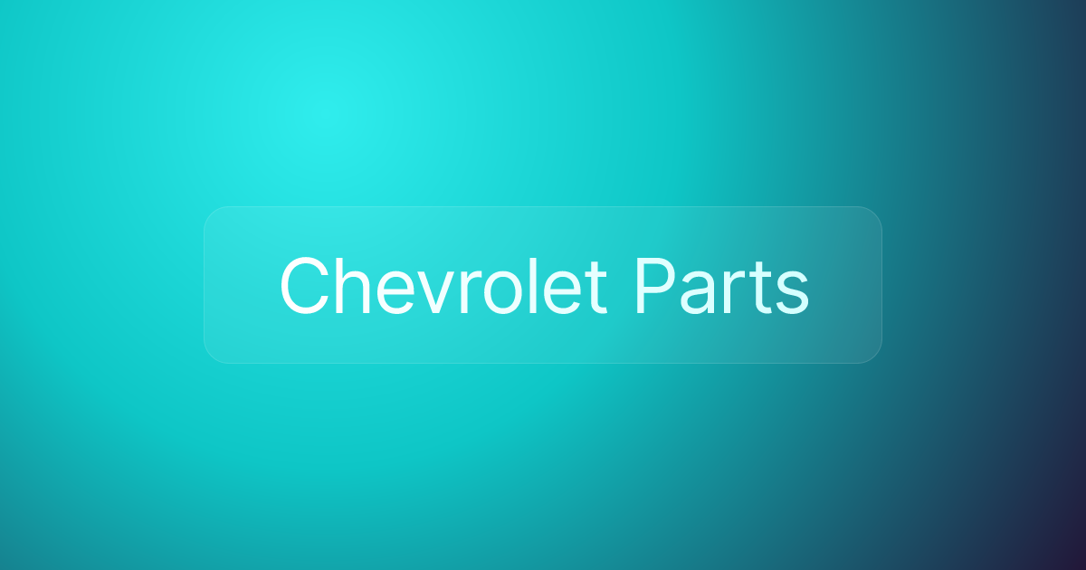 Chevrolet Parts