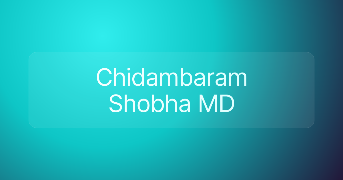 Chidambaram Shobha MD