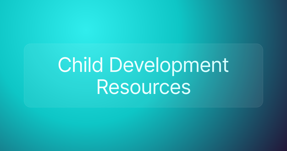 Child Development Resources