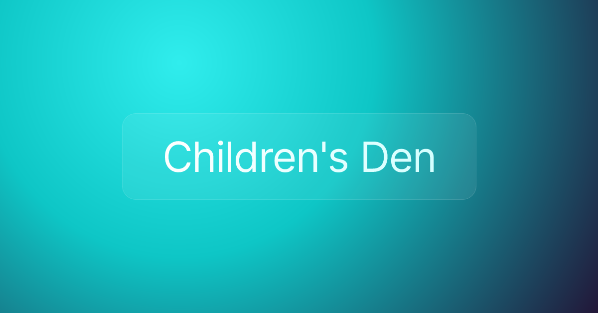 Children's Den