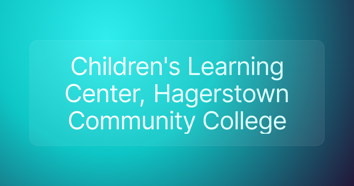 Children's Learning Center, Hagerstown Community College