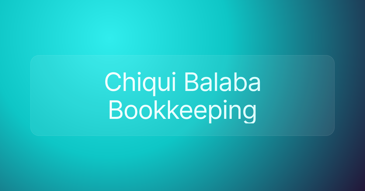 Chiqui Balaba Bookkeeping