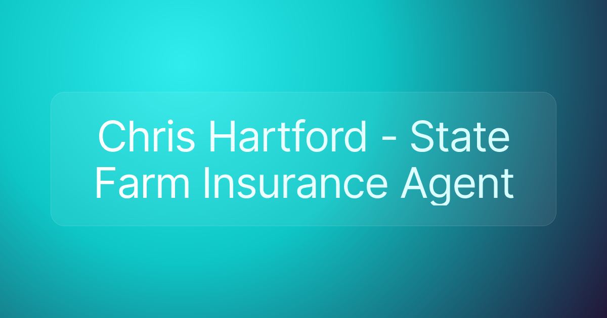 Chris Hartford - State Farm Insurance Agent