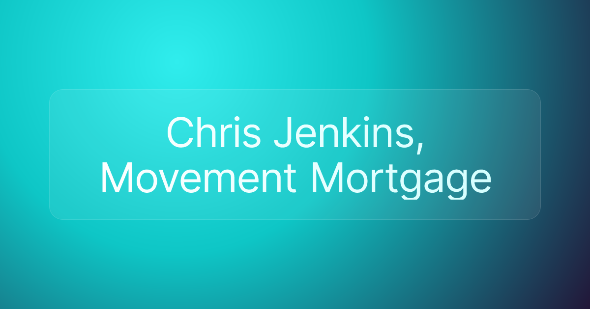 Chris Jenkins, Movement Mortgage