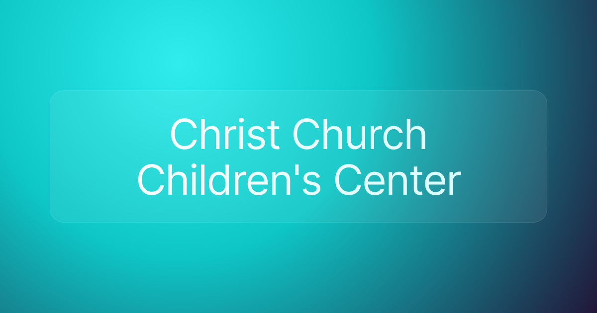Christ Church Children's Center