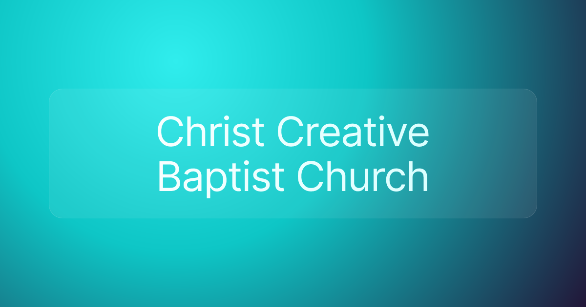 Christ Creative Baptist Church