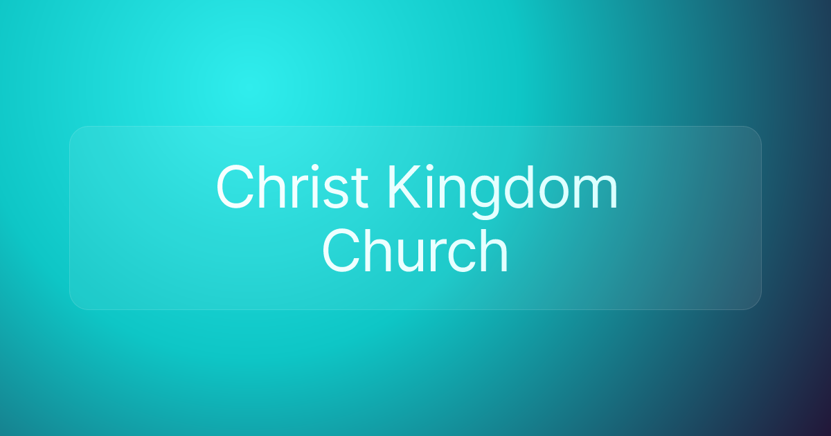 Christ Kingdom Church
