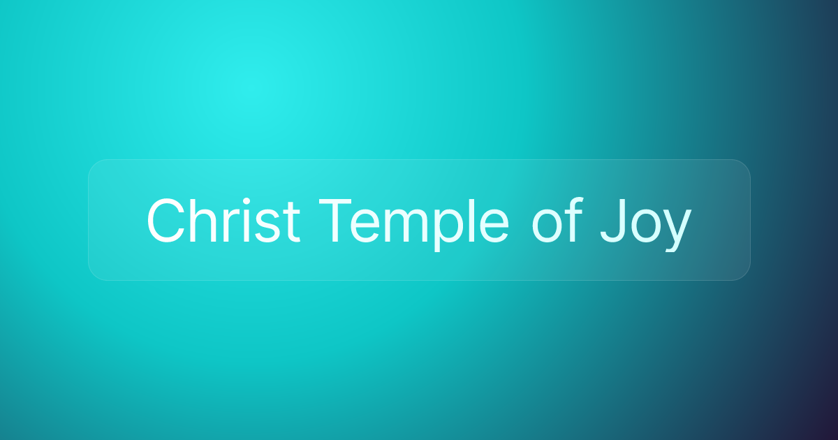 Christ Temple of Joy