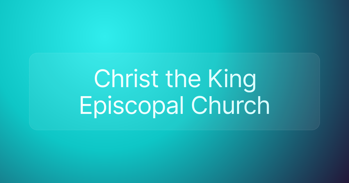 Christ the King Episcopal Church
