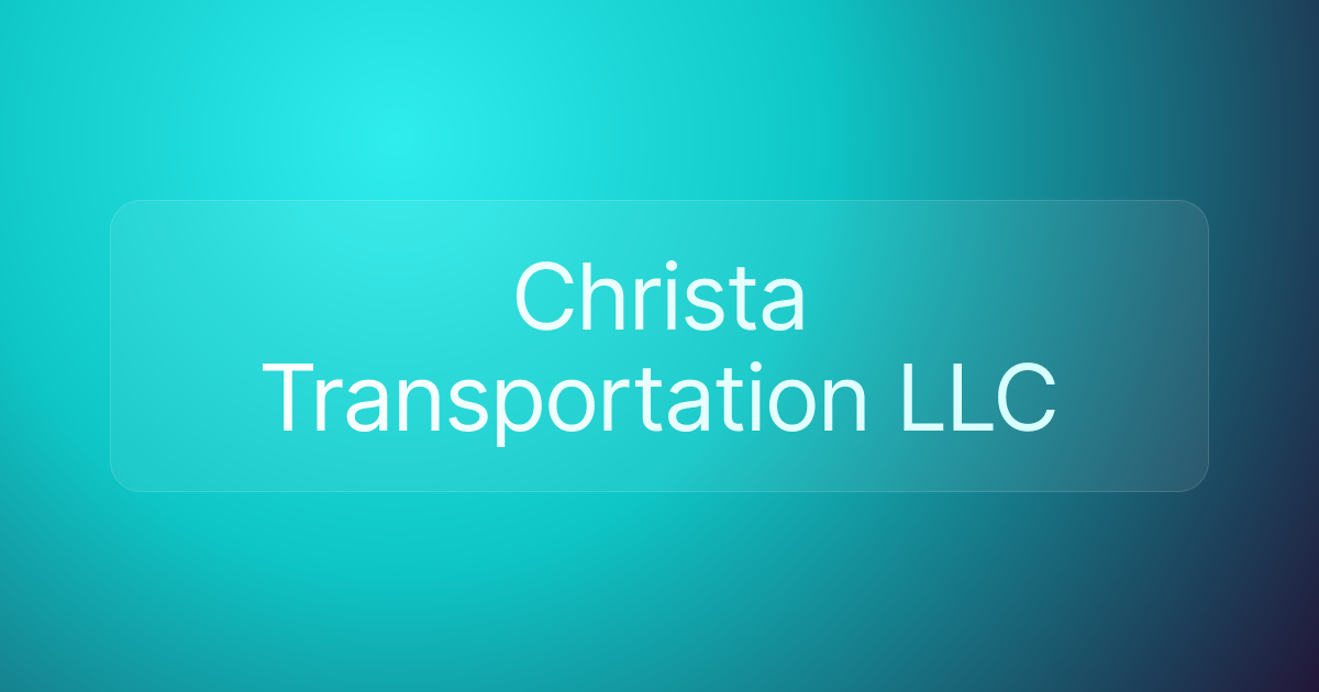 Christa Transportation LLC