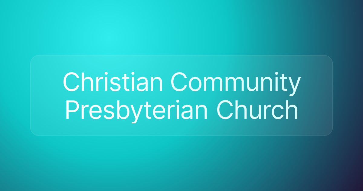 Christian Community Presbyterian Church