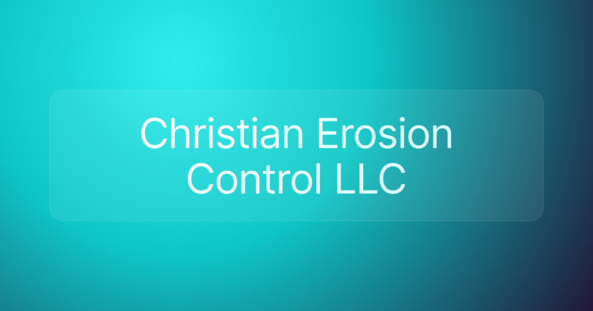 Christian Erosion Control LLC