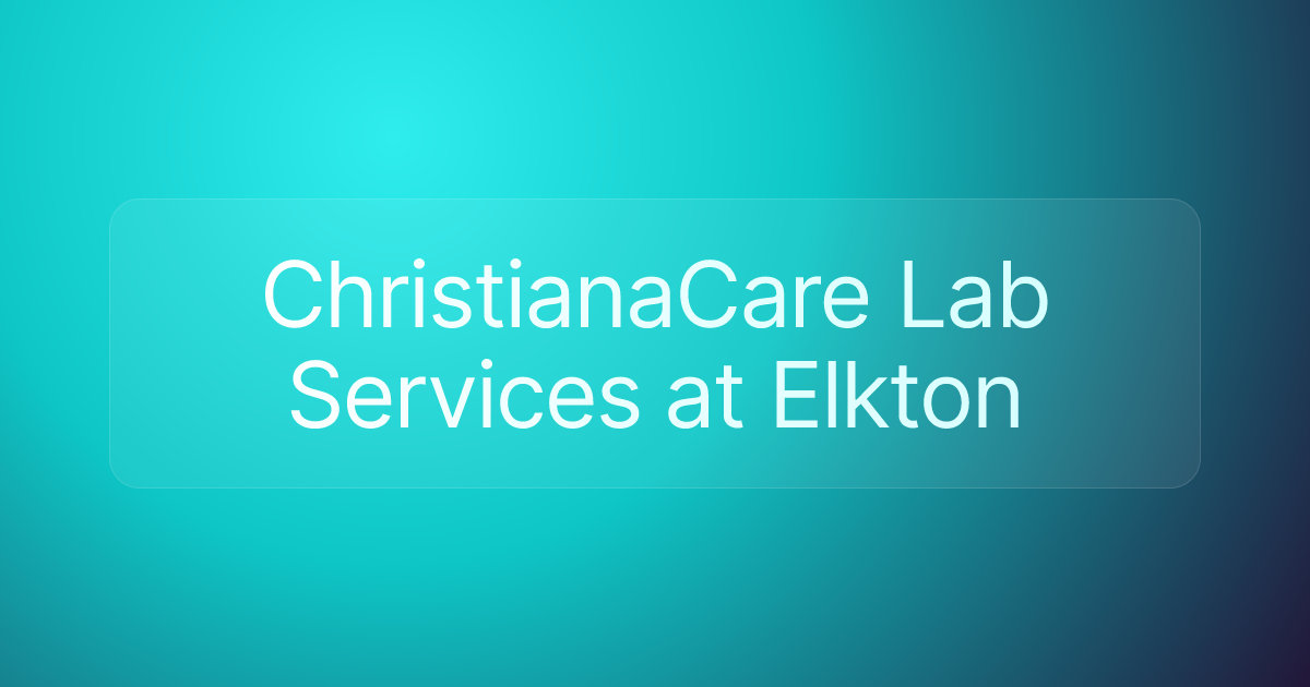 ChristianaCare Lab Services at Elkton