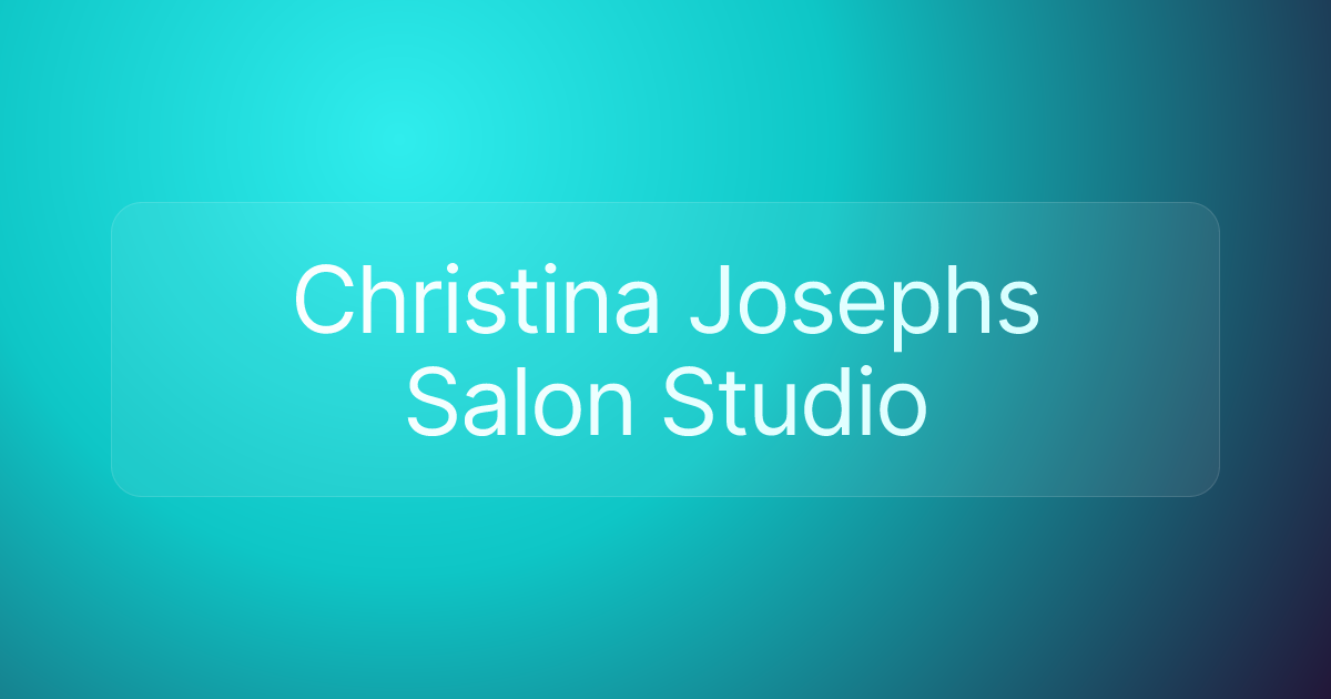 Christina Josephs Salon Studio