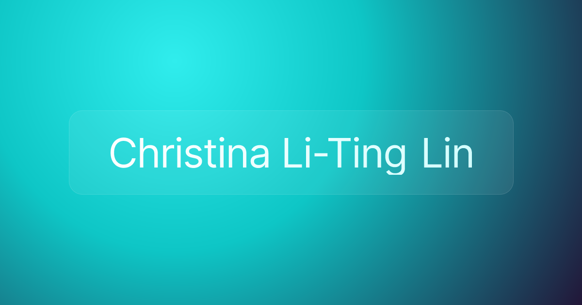 Christina Li-Ting Lin