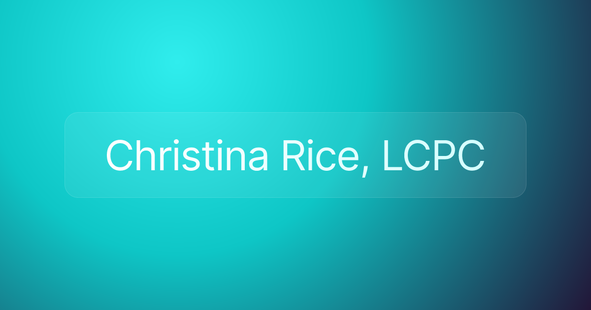 Christina Rice, LCPC